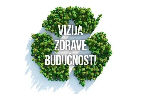 ECOVISION PROJEKAT − PODRŽITE NAŠU VIZIJU ZDRAVE BUDUĆNOSTI