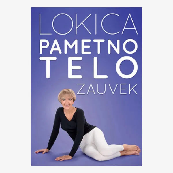 Ostalo PAMETNO TELO ZAUVEK - Lokica Stefanović 